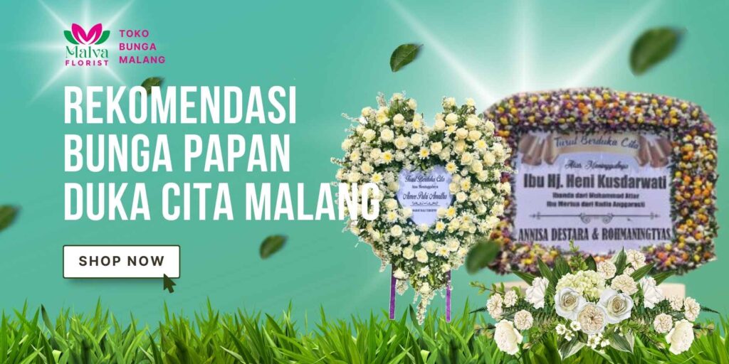 Rekomendasi Bunga Papan Duka Cita Malang